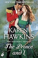 The Prince And I (The Oxenburg Princes, #2)
