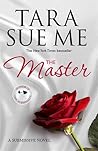 The Master by Tara Sue Me