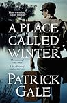 A Place Called Winter by Patrick Gale