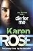 Die For Me by Karen      Rose