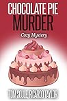 Chocolate Pie Murder by Tom Soule
