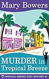 Murder in Tropical Breeze (Tropical Breeze #1)