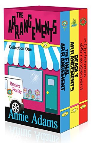 The Arrangements - Box Set (Flower Shop Mystery, #1-3)