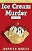 Ice Cream Murder (Sprinkles...