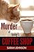 Murder at Jenny's Coffee shop