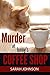 Murder at Jenny's Coffee shop by Sarah Johnson