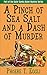 A Pinch of Sea Salt and a D...