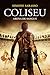 Coliseu: Arena de Sangue