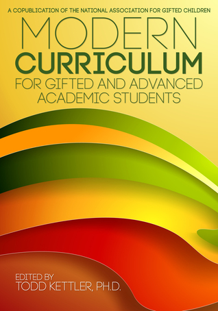 Modern Curriculum for Gifted and Advanced Academic Students