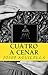 Cuatro a Cenar (Spanish Edition)