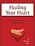 Healing Your Heart