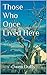 Those Who Once Lived Here: Short Literary Thriller