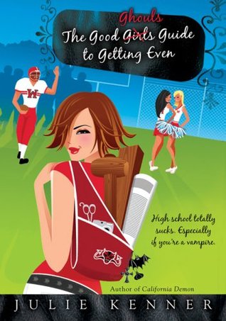 The Good Ghouls' Guide to Getting Even (Beth Frasier #1)