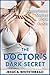 The Doctor's Dark Secret (Inexperienced Medical BDSM Erotica)