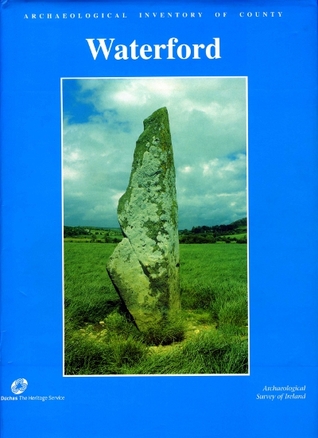 Archaeological Inventory of County Waterford (Hardcover)
