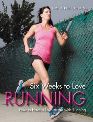 Six Weeks to Love Running