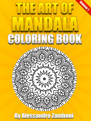 The Art of Mandala Coloring Book (Volume 1)