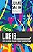 Life Is _____.: God's Illog...