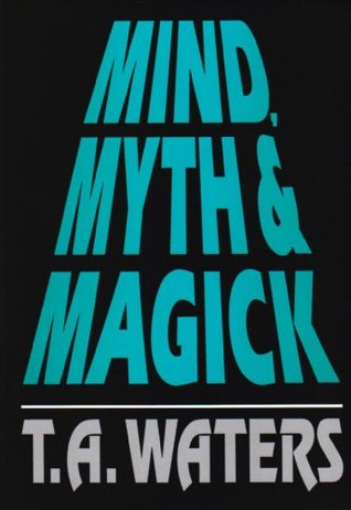 Mind, Myth & Magick (Hardcover)