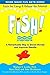 Fish! by Stephen C. Lundin