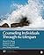 Counseling Individuals Through the Lifespan (Counseling and Professional Identity)