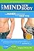 New Mind, New Body: The Inner Makeover for a New You