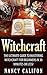 Witchcraft by Nancy Califon