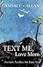 Text Me, Love Mom: Two Girls, Two Boys, One Empty Nest