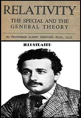 Relativity: The Special and General Theory [Illustrated]