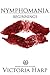 Nymphomania Beginnings: Complete Series (Taboo Menage Romance)