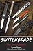 Switchblade: The Ace of Blades