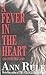 A Fever in the Heart