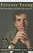 Forever Young: My Friendship with John F. Kennedy, Jr.