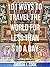 101 Ways To Travel The Worl...