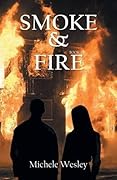 Smoke & Fire