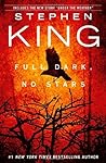 Full Dark, No Stars by Stephen        King