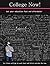 College Degree Now!: Get yo...