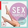 Sex Yourself: The...