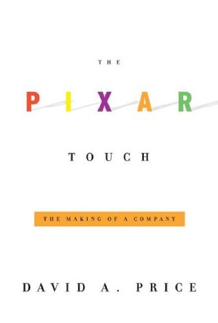 The Pixar Touch: The Making of a Company (Hardcover)