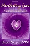 Manifesting Love From the Inside Out Manifesting Love From the Inside Out