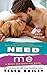 Need Me by Tessa Bailey