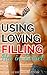 Using, Loving, Filling Her in Secret (taboo forbidden household 4 book collection)