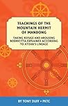 Teachings of the Mountain Hermit of Mandong: Taking Refuge and Arousing Bodhicitta Explained According to Atisha's Lineage