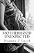 Motherhood Unexpected
