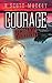 Courage Begins (Ray Courage Mystery, #0.5)