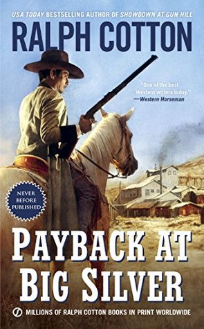 Payback at Big Silver (Ranger Sam Burrack Western)