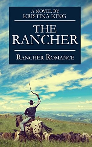 Rancher Romance (Kindle Edition)