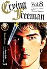 Crying Freeman Vol.8 by Ryōichi Ikegami