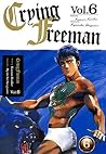 Crying Freeman Vol.6 by Ryōichi Ikegami
