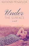 Under the Surface by K.P. Renee